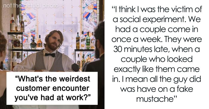 People Reveal The Weirdest Unforgettable Interactions They’ve Had With Customers (40 Examples)