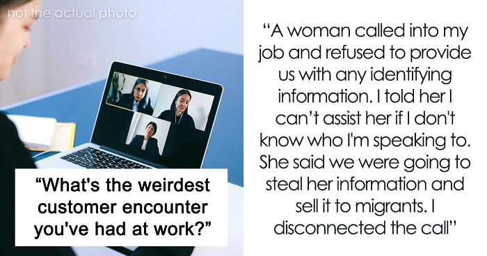 Customer Service Workers Share 40 Interactions With Clients That Left Them Confused