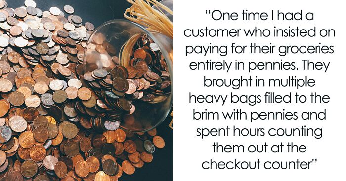 People Reveal The Weirdest Unforgettable Interactions They’ve Had With Customers (40 Examples)