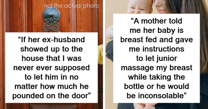 35 Babysitters Share The Weirdest Things The Parents Ever Asked Them To Do