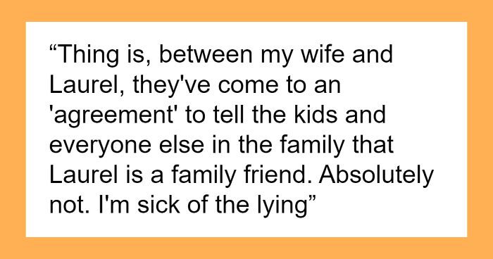 Guy Is Sick And Tired Of Wife’s Lies About Daughter She Gave Up, Wants To Tell His Kids The Truth