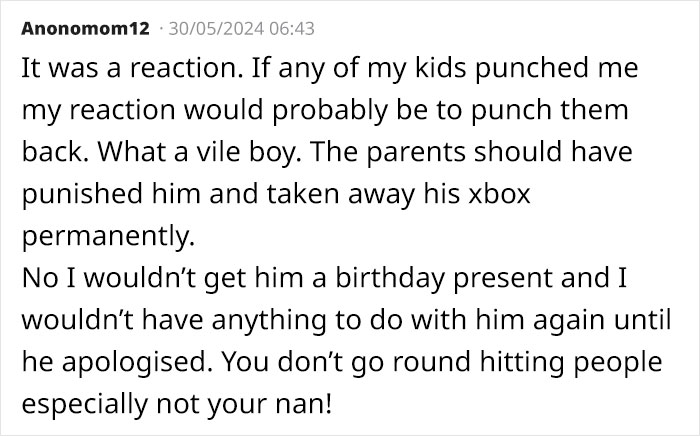 Lady Asks If She's Unreasonable For Not Buying Grandson A Birthday Gift After He Punched Her Lady Asks If She's Unreasonable For Not Buying Grandson A Birthday Gift After He Punched Her
