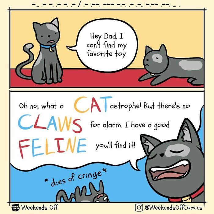 Comic strip showing cats using puns about daily annoyances and feline claws in Weekends Off comics.