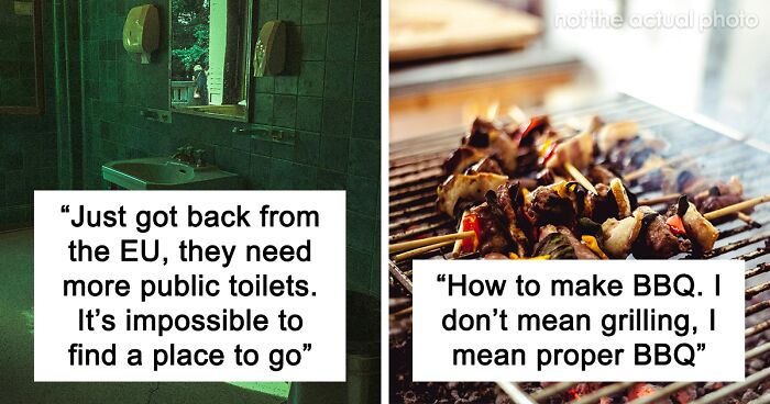“A/C Won’t Kill You”: 39 Things Americans Take For Granted That Europeans Should Learn From