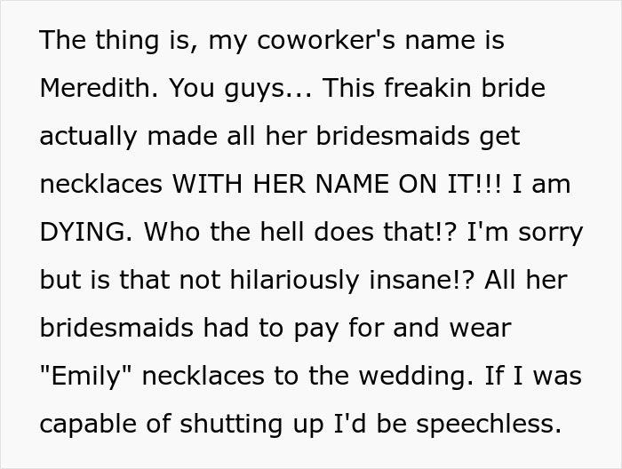 "Emily, You're The Worst": Pesky Bride Forces Bridesmaids To Buy And Wear Necklace Bearing Her Name "Emily, You're The Worst": Pesky Bride Forces Bridesmaids To Buy And Wear Necklace Bearing Her Name