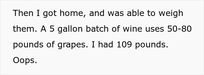 60YO Lady Gets Senior Discount, Buys 109 Pounds of Grapes For $8, Upset When Wine-Making Goes South 60YO Lady Gets Senior Discount, Buys 109 Pounds of Grapes For $8, Upset When Wine-Making Goes South