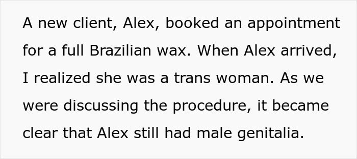 "Am I The Jerk For Refusing To Wax A Trans Woman Because I Didn't Want To Touch Male Genitalia?" "Am I The Jerk For Refusing To Wax A Trans Woman Because I Didn't Want To Touch Male Genitalia?"