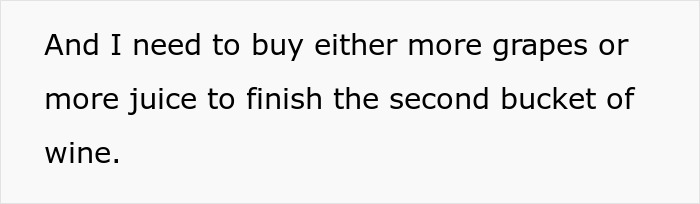 60YO Lady Gets Senior Discount, Buys 109 Pounds of Grapes For $8, Upset When Wine-Making Goes South 60YO Lady Gets Senior Discount, Buys 109 Pounds of Grapes For $8, Upset When Wine-Making Goes South