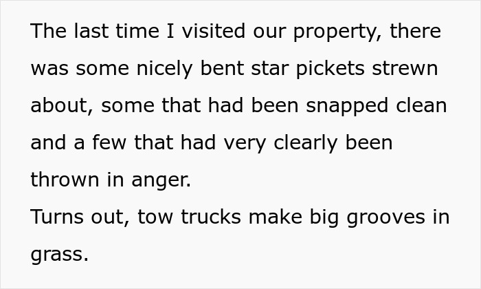 Woman Prevents Random Truck From Passing Through Her Property By Hiding Star Pickets In Her Lawn Woman Prevents Random Truck From Passing Through Her Property By Hiding Star Pickets In Her Lawn