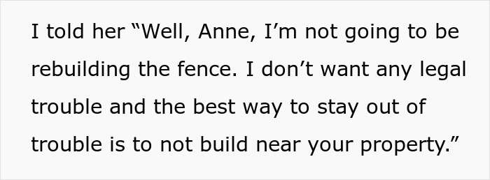 Annoying Woman Threatens To Sue Neighbor Over A Fence, Regrets It When He Tears It Down Annoying Woman Threatens To Sue Neighbor Over A Fence, Regrets It When He Tears It Down