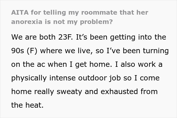 “AITA For Telling My Roommate That Her Anorexia Is Not My Problem?” “AITA For Telling My Roommate That Her Anorexia Is Not My Problem?”