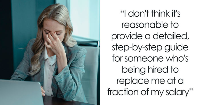 Boss Decides To Replace Employee To Save Money, Expects Her To Train New Hire