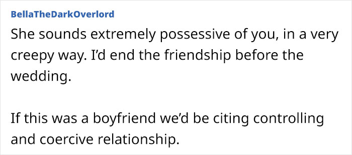 Bride Places Incomprehensible Demands On Her Best Friend Of 25 Years, Destroys Their Friendship Bride Places Incomprehensible Demands On Her Best Friend Of 25 Years, Destroys Their Friendship