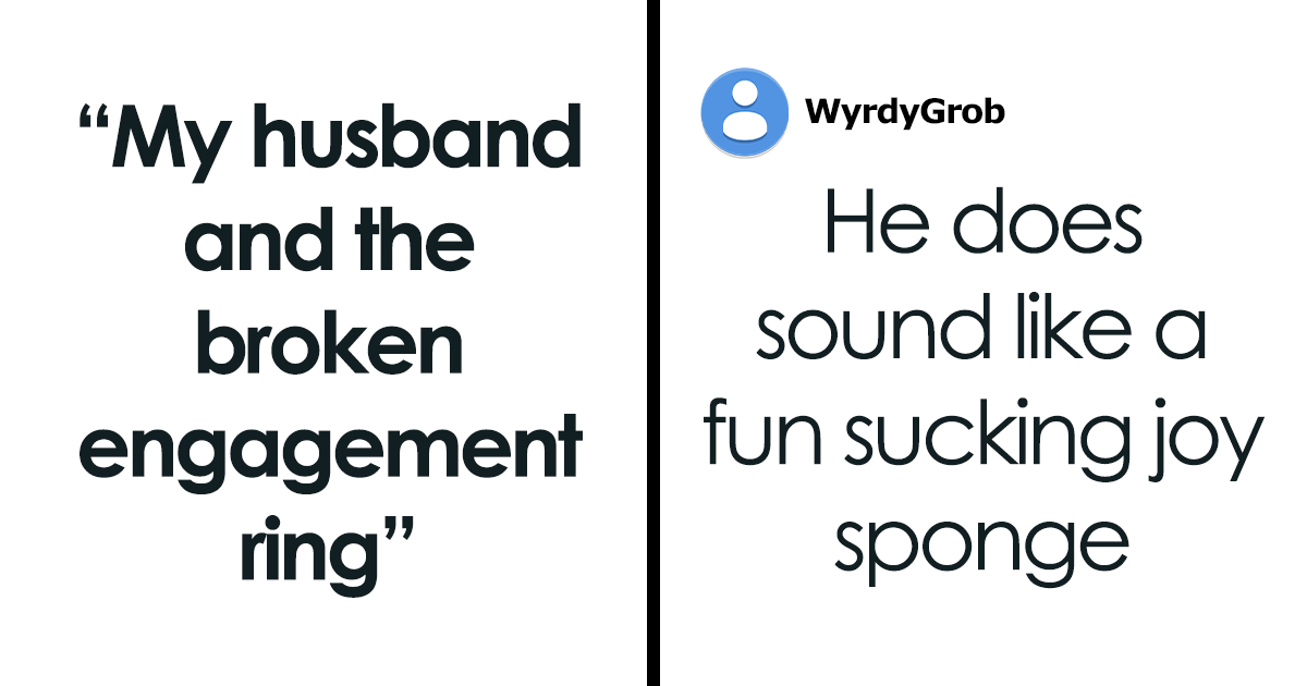Marriage Drama Ensues After Woman Asks If She Can Get Her Engagement Ring Fixed Bored Panda