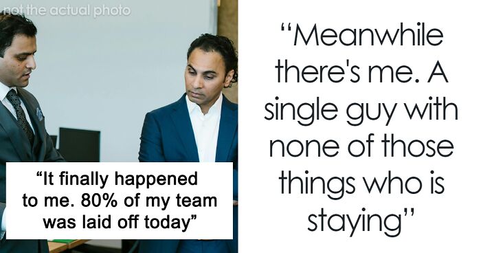 “I Slack Off, Do The Bare Minimum”: Guy Shocked 80% Of His Team Is Fired