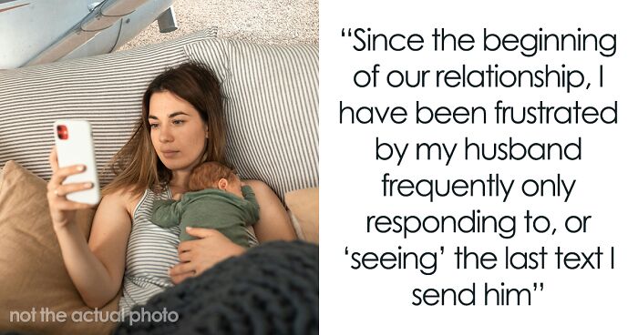 Lazy Husband Ignores Wife’s Back-To-Back Texts, Replies To The Last One Every Time, She Gets Mad