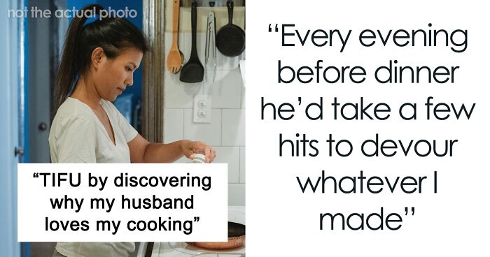 Wife Thinks Her Husband Loves Her Cooking, Is Confused When She Finds Out Why