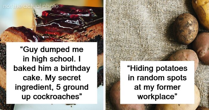 65 People Share The Petty Revenge Stories That They’re Proud Of