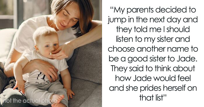 Parents Instruct New Mom To Rename Baby As His Name Is On Her Single “Golden Child” Sister’s List