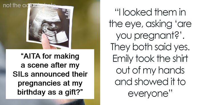 Woman Leaves Her Birthday Party After SILs’ Pregnancy Announcement, Gets Blamed For Ruining It