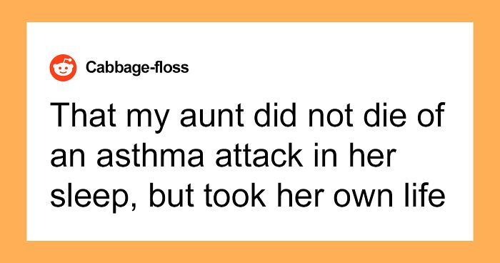 People Are Sharing 52 Family Secrets They Were Only Able To Confirm After Growing Up