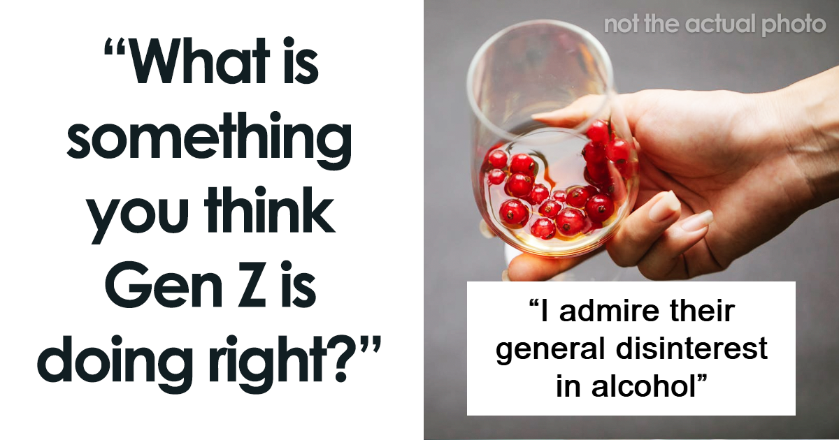 People In Their 40s, 50s, And 60s Reveal What They Love About Gen Z