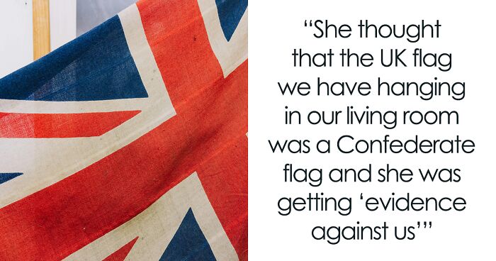 “Was Planning To Get Us Fired”: Woman Assumes Friends Are Racist, Gets A Lesson On Flags