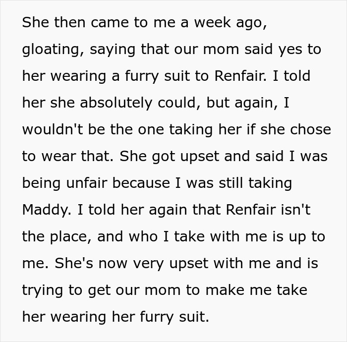 25YO Refuses To Take 12YO Sister To Renaissance Fair Because She Insists On Wearing Furry Outfit 25YO Refuses To Take 12YO Sister To Renaissance Fair Because She Insists On Wearing Furry Outfit