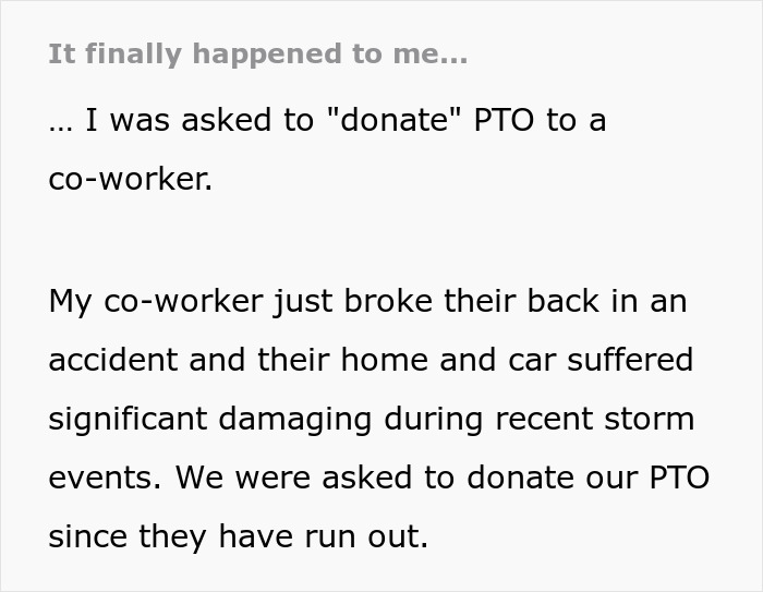 “It Finally Happened”: Woman Is Furious After Boss Expects Her To “Donate” PTO To A Coworker “It Finally Happened”: Woman Is Furious After Boss Expects Her To “Donate” PTO To A Coworker