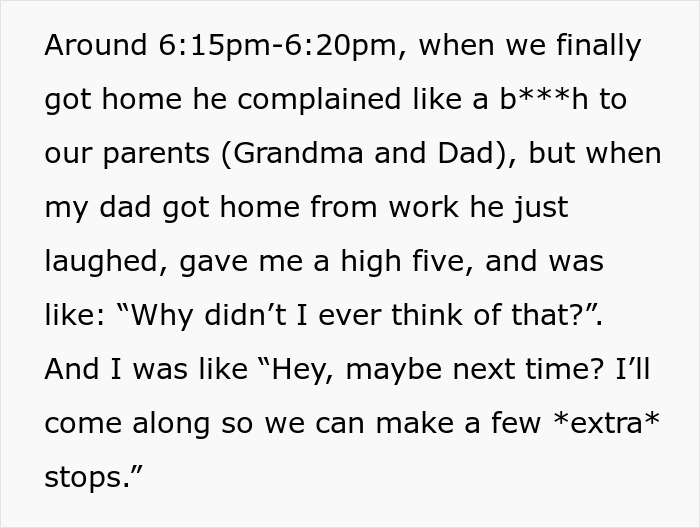 Guy Expects Brother To Drop Everything To Give Him A Ride, Gets A Ride Much Longer Than Expected Guy Expects Brother To Drop Everything To Give Him A Ride, Gets A Ride Much Longer Than Expected