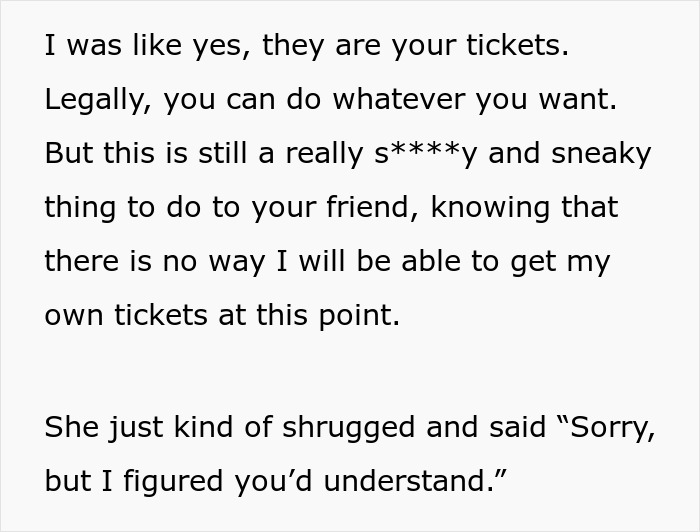 Woman Finds Out Friend Gave Her Ticket Concert Away, Kicks Her Out From Brunch and Upcoming Party Woman Finds Out Friend Gave Her Ticket Concert Away, Kicks Her Out From Brunch and Upcoming Party