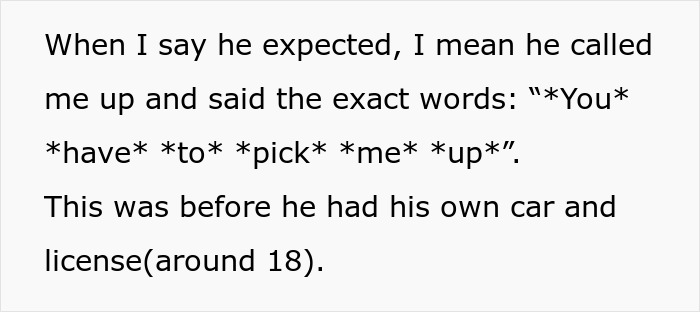 Guy Expects Brother To Drop Everything To Give Him A Ride, Gets A Ride Much Longer Than Expected Guy Expects Brother To Drop Everything To Give Him A Ride, Gets A Ride Much Longer Than Expected
