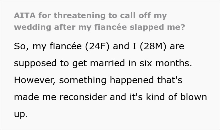 Family And Friends Show No Empathy To Man Who Gets Slapped By Fiancée And Wants To Call Off Wedding Family And Friends Show No Empathy To Man Who Gets Slapped By Fiancée And Wants To Call Off Wedding