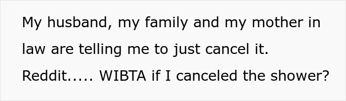 Mom-To-Be Doesn't See A Big Deal In Not Inviting Dad To Wedding, Stepmom Cancels Baby Shower Mom-To-Be Doesn't See A Big Deal In Not Inviting Dad To Wedding, Stepmom Cancels Baby Shower