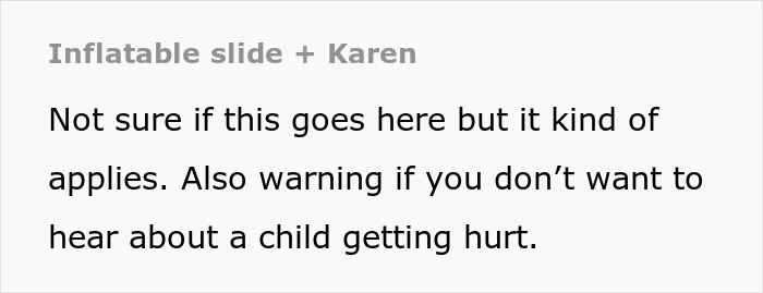 Entitled Mom Won’t Move Her Kid Out Of The Way Of An Inflatable Slide, Ends Up Regretting It Entitled Mom Won’t Move Her Kid Out Of The Way Of An Inflatable Slide, Ends Up Regretting It
