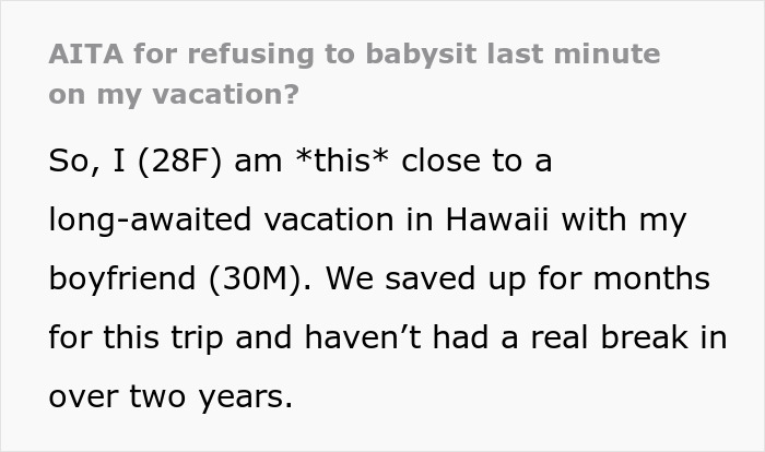 Sister Shocked When Woman Refuses To Cancel Fully Paid Vacation To Babysit Last-Minute Sister Shocked When Woman Refuses To Cancel Fully Paid Vacation To Babysit Last-Minute