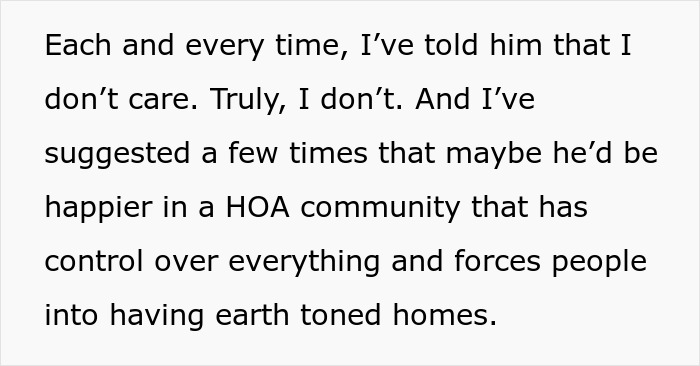 Homeowner Is Sick Of Neighbor's Complaints About Their Bright Color House, Tells Him To Get A Life Homeowner Is Sick Of Neighbor's Complaints About Their Bright Color House, Tells Him To Get A Life