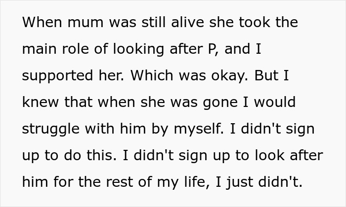 30YO Simply Can't Take Care Of Disabled Foster Brother Of 7 Years, Ready To Send Him Away 30YO Simply Can't Take Care Of Disabled Foster Brother Of 7 Years, Ready To Send Him Away