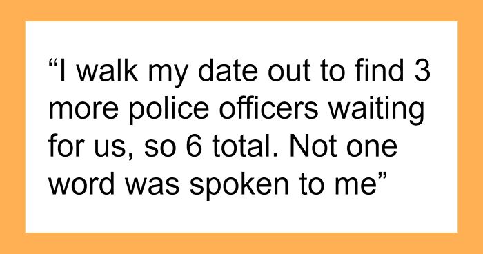 Man Wonders What His Options Are After His Date’s Mom Calls The Cops On Him At 3AM