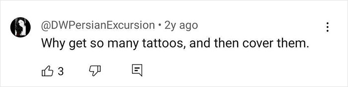 User comment questioning the covering of multiple tattoos by a makeup artist. User comment questioning the covering of multiple tattoos by a makeup artist.