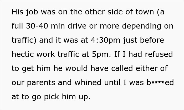 Guy Expects Brother To Drop Everything To Give Him A Ride, Gets A Ride Much Longer Than Expected Guy Expects Brother To Drop Everything To Give Him A Ride, Gets A Ride Much Longer Than Expected