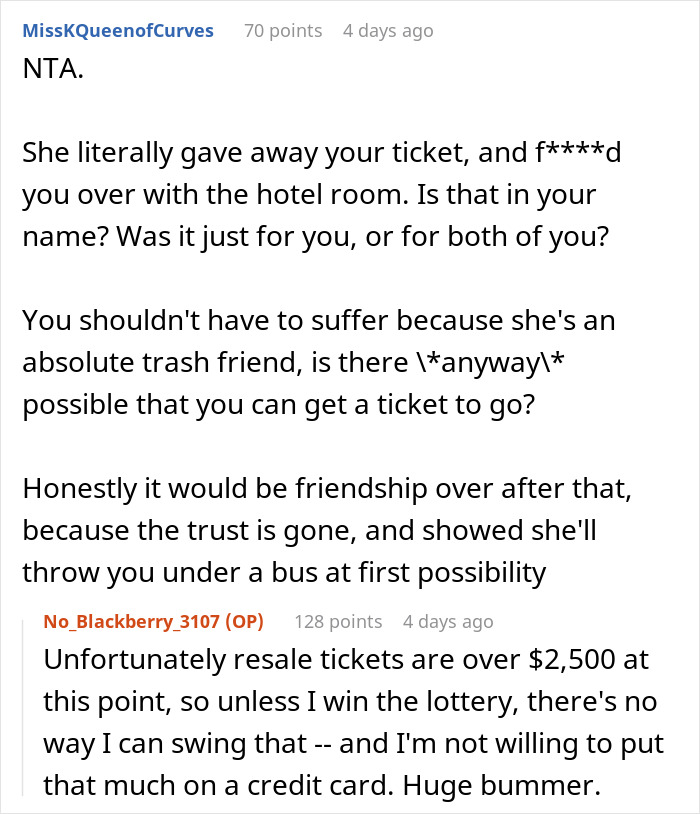 Woman Finds Out Friend Gave Her Ticket Concert Away, Kicks Her Out From Brunch and Upcoming Party Woman Finds Out Friend Gave Her Ticket Concert Away, Kicks Her Out From Brunch and Upcoming Party