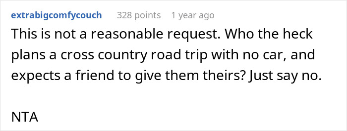 Guy Organizing A Cross-Country Trip Won’t Take “No” For An Answer When Borrowing Friend’s Car Guy Organizing A Cross-Country Trip Won’t Take “No” For An Answer When Borrowing Friend’s Car