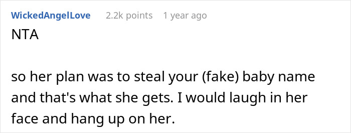 Woman Gives Friend A Fake Baby Name, They Steal It And Find Out The Hard Way What It Means Woman Gives Friend A Fake Baby Name, They Steal It And Find Out The Hard Way What It Means