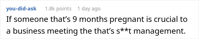 Woman Reports Boss To HR After He Forces Her To Go To Meeting During Labor, Coworkers Hate Her Woman Reports Boss To HR After He Forces Her To Go To Meeting During Labor, Coworkers Hate Her