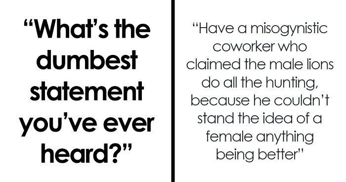 30 Things People Said That Gave Away That They Are Not The Brightest Crayon In The Box