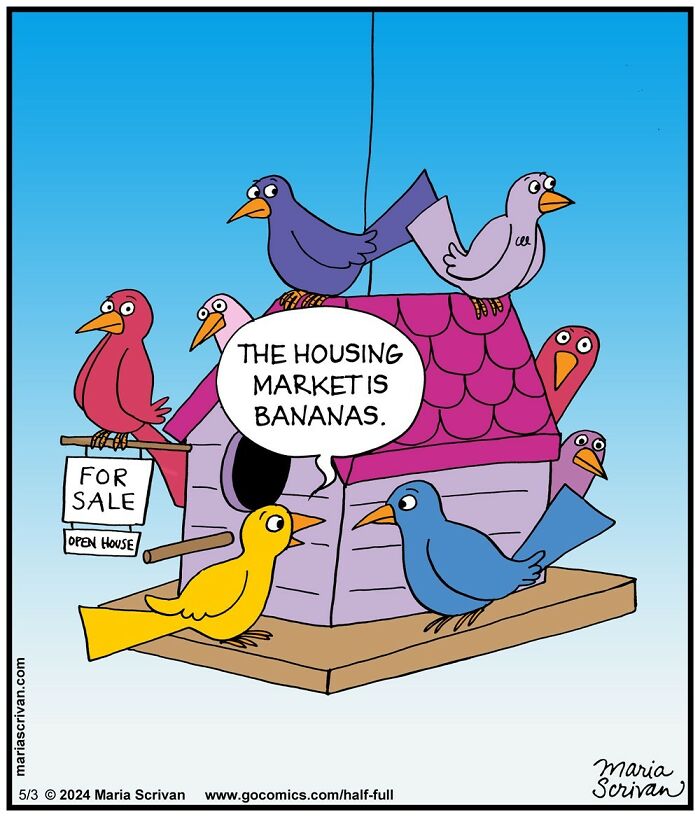 Cartoon featuring funny characters and absurd situations showing birds by a birdhouse discussing the housing market.