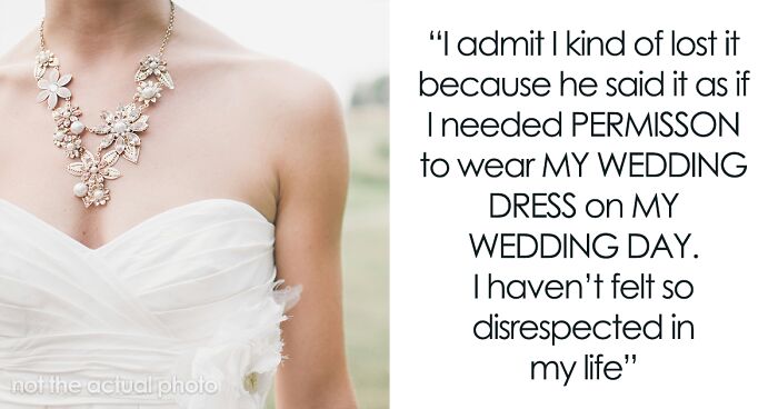 Man Defends Sister After Fiancée Refuses To Wear Her Wedding Dress, Ends Up Single