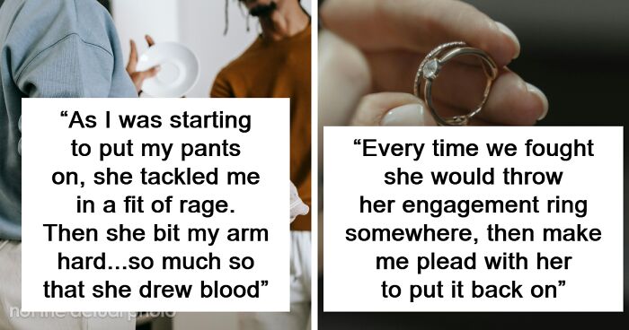 30 People Recall The Events That Made Them Break Up With A Partner They Planned On Marrying