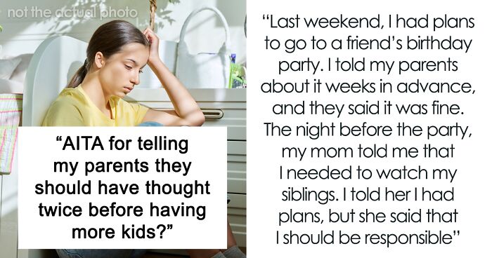 “AITA For Telling My Parents They Should Have Thought Twice Before Having More Kids?”